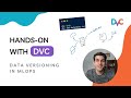 Hands-on with DVC | Data Versioning in MLOps