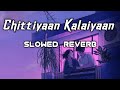 Chittiyaan Kalaiyaan Slowed Reverb Yeah You Re My Darling Angle Baby Song By Meet Bros