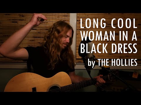 "Long Cool Woman in a Black Dress" by The Hollies - Adam Pearce (Acoustic Cover)