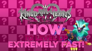 Kingdom Hearts Dream Drop Distance HD - Level Up Guide: Leveling Up Fast!
