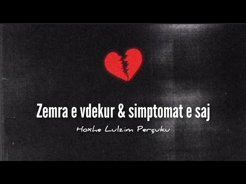 Zemra e vdekur dhe simptomat e saj - Hoxhe Lulzim Perçuku