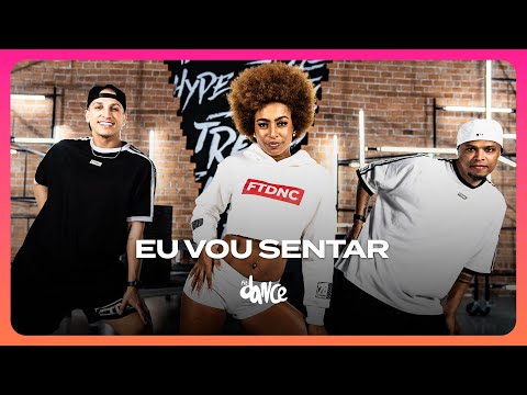 Eu Vou Sentar - Nattan & Melody  | FitDance (Coreografia)