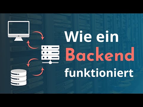 So funktioniert ein Backend (einfach erklärt)