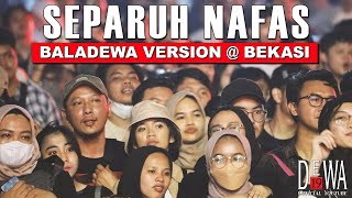 Download lagu Dewa19 - Separuh Nafas Baladewa Version at Bekasi (Live Performance) mp3 Download lagu Dewa19 - Separuh Nafas Baladewa Version at Bekasi (Live Performance) mp3