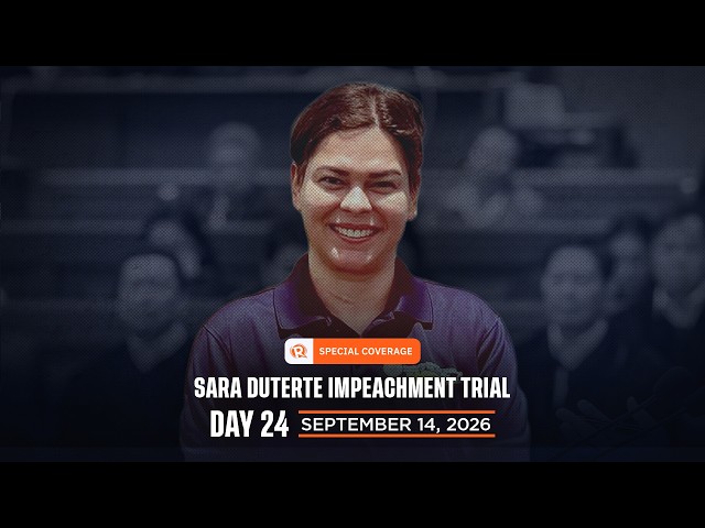 SPECIAL COVERAGE: Impeachment trial of Sara Duterte