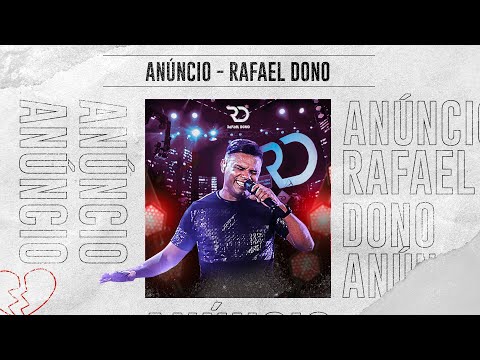 Rafael Dono - Anúncio (DVD Minha Origem)