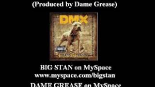 DMX   We Bout To Blow feat  Big Stan