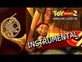 Toy Story 2 When She Loved Me Instrumental