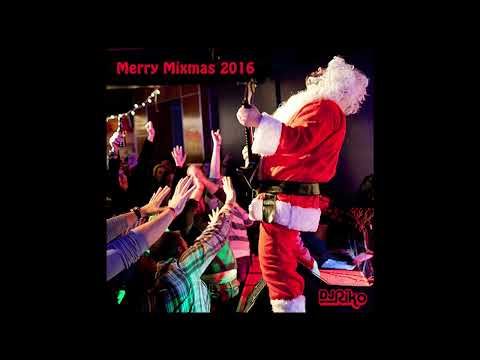 DJ Riko - Merry Mixmas 2016