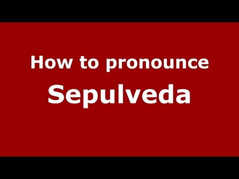 How to pronounce Sepulveda