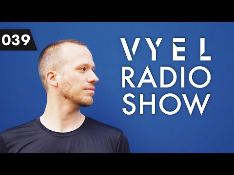 Vyel Radio Show #039 - EDM House & Big Room Megamix