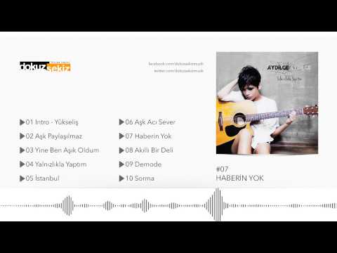 Haberin Yok - Aydilge
