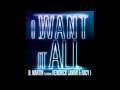 B. Martin - I Want It All (Feat. Kendrick Lamar ...