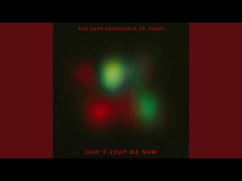 Don't Stop Me Now Ver2