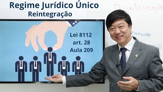 Lei 8112 art 28 - Regime Jurídico Único - Reintegração - Aula 209 - Direito Administrativo - Tanaka