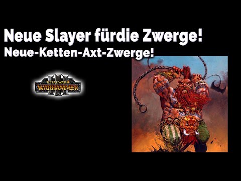 Neue Slayer für Total War: Warhammer 3 Doomseeker Slayer!