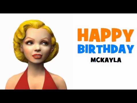 HAPPY BIRTHDAY MCKAYLA!