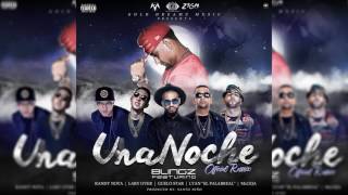 Blingz Ft Randy x Guelo Star x Lary Over x Mc Ceja x Lyan- Una Noche Offcial Remix (Audio Official)