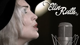 Elin Ruth - You were right, NY (Live Session)