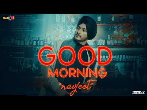 GOOD MORNING : Navjeet (official Song) Jaymeet | Humble Recordz | Latest Punjabi Songs 2019