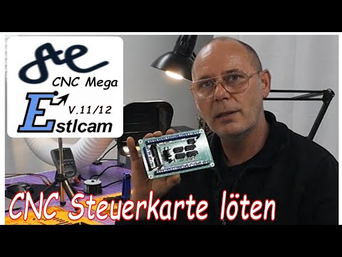 Estlcam Steuerkarte Arduino CLUB Mega 2560 CNC-Shield selber löten