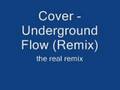 Cover Underground Flow Remix
