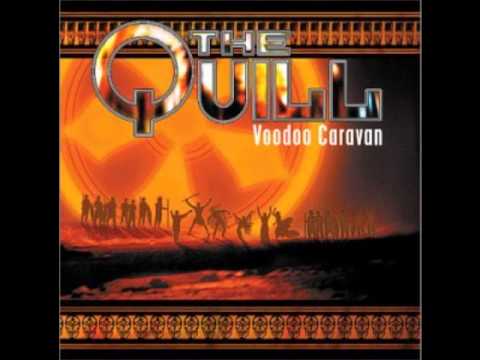 The Quill - Voodoo Caravan