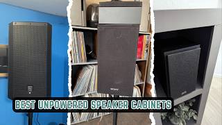 7 Best Unpowered Speaker Cabinets 2026! Pro Audio Picks