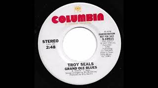 Troy Seals - Grand Ole Blues