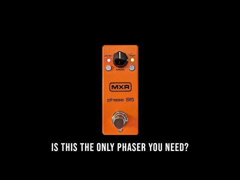 MXR PHASE 95 - Is This The Only Phaser You Need?