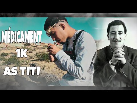 AS TiTi Ft Cheb Hasni - Médicament (Officiel Music Video)