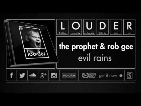 The Prophet & Rob Gee - Evil Rains (Official Preview)