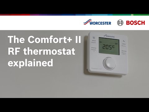 The Comfort+ II RF thermostat explained | Worcester Bosch