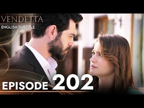 Vendetta - Episode 202 English Subtitled | Kan Cicekleri