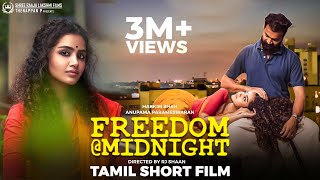 Freedom @ Midnight  Tamil Short Film  RJ Shaan  An