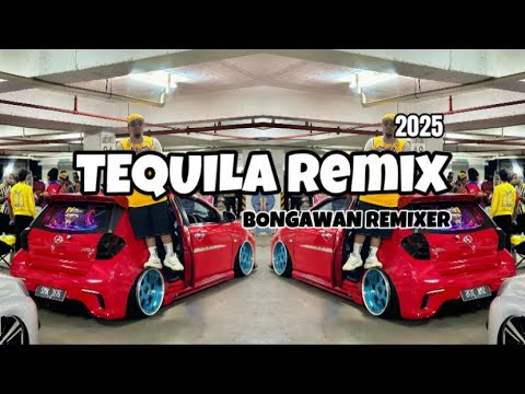 BONGAWAN REMIXER - Tequilaa Remix