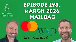 198. March 2026 Mailbag