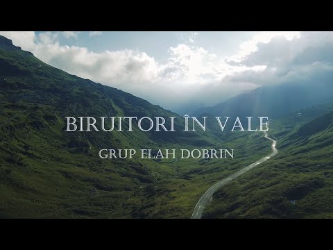 Biruitori in vale - Grup ELAH Dobrin | Official Video
