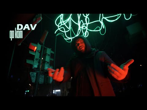 DAV - QO KOM [MUSIC VIDEO]