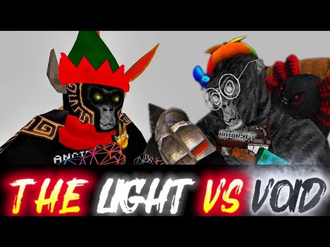 The Light Vs Void EP1 S1 (A Gorilla Tag Series)