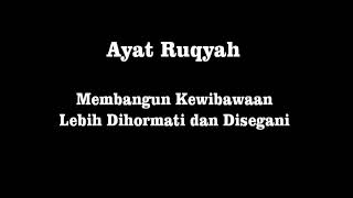 Download lagu Ayat Ruqyah untuk Membangun Kewibawaan Lebih dihormat dan disegani mp3