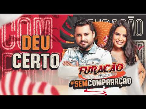 Deu Certo - Furacão do Forró