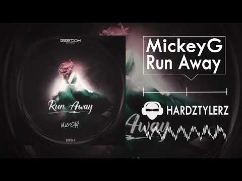 MickeyG - Run Away