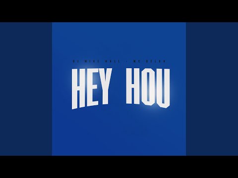HEY HOU