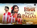 PAGAL PAGAL NEW SANTHALI FULL VIDEO SONG 2026 JONY HEMBROM PARSI MANDI RAJU SINGH KODA
