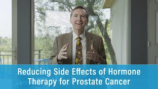 Reducing Side Effects of Hormone Therapy for Prostate Cancer | Prostate Cancer Staging Guide