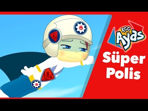 RGG Ayas - Süper Polis - Çizgi Film | Düşyeri