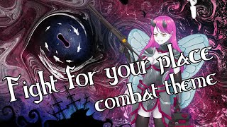 Fight For Your Place (Song of Calamity OST)