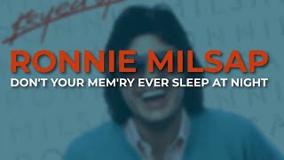Ronnie Milsap - Don't Your Mem'ry Ever Sleep At Night (Official Audio)