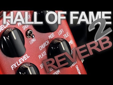 HALL OF FAME 2 Reverb from TC ELECTRONIC Demo/Sound Test